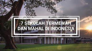 KEREN!!! 7 Sekolah Termewah dan Mahal di Indonesia