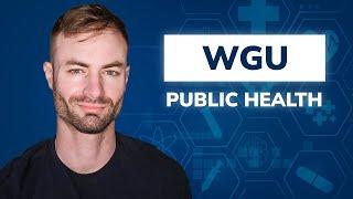 WGU Public Health Degree Walk-through - Graduate in 6 Months!