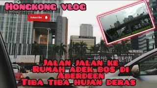 Hongkong vlog  jalan jalan ke rumah adek bos di Aberdeen bersama my  bos 