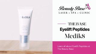 Medik8 Eye Lift Peptides - Therapist Advice at The Beauty Base