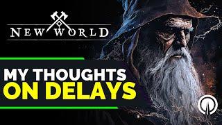 New World: Season 1 Delay & My Thoughts | MMO Discussion