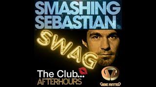 Smashing Sebastian - Swag #longvideo