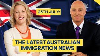 Australian Immigration News Update: 23rd July 2022