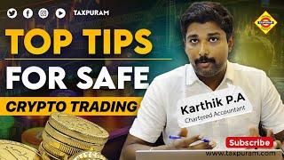 Top Tips for Safe Crypto Trading #taxpuram