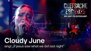 Cloudy June – if jesus saw what we did last night (ESC-Song) ​​​​  ​​| Chefsache ESC 2025 