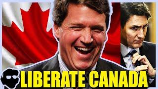 "We Are Coming To Liberate Canada" Tucker Carlson Calls Trudeau