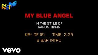 Aaron Tippin - My Blue Angel (Karaoke EZ Sing)