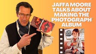 Jaffa Moore talks about Making the "Photograph" Album and "You and I" single/video