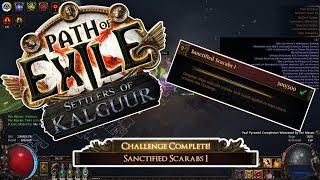 Sanctified Scarabs I Challenge - Path of Exile Settlers of Kalguur EP23 - POE 3.25 #pathofexile