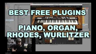 Best Free VST Plugins - Piano, Organ, Rhodes, Wurlitzer
