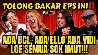 BCL: PLEASE BAKAR EPS INI KITA SEMUA MEMALUKAN DISINI‼️ BCL - ELLO - VIDI- PODHUBI