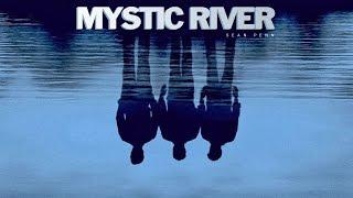 Mystic River (2003) Movie | Sean Penn, Tim Robbins, Kevin Bacon | Review & Facts