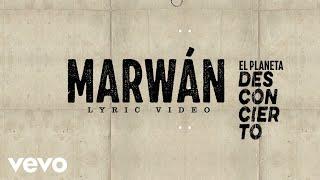 Marwán - El Planeta Desconcierto (Lyric Video)