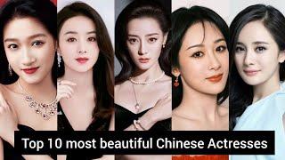 Top 10 most beautiful Chinese Actresses 2022 updated