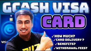 GCASH VISA CARD | Magkano | Benepisyo|  Usapang ATM Withdrawal fees at Delivery | #GCashVisaCard