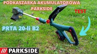 PARKSIDE Podkaszarka akumulatorowa PRTA 20-Li B2//TEST//OPINIA PO ROKU UŻYWANIA//OGRODOWO