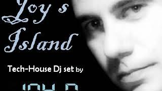 Joy’s Island - Tech House Dj set - Joy D