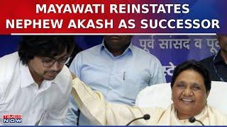 BSP Chief Mayawati Reinstates Nephew Akash Anand As 'Successor' | Latest Updates | Times Now