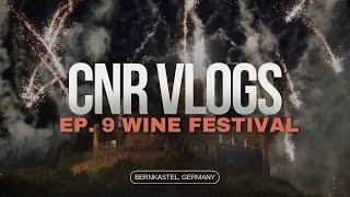 CnR Vlogs // Ep. 9 // Wine Festival // Bernkastel, Germany 2024