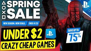 16 GREAT PSN Game Deals UNDER $2! PSN Spring Sale 2025 Part 1 EXTREMELY CHEAP PSN Games to Buy