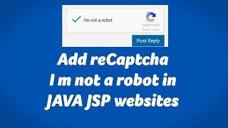 Add reCaptcha I m not a robot in JAVA websites