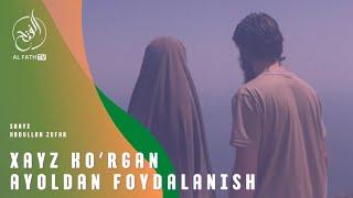 Xayz vaqti ayoldan foydalanish joiz boʻlgan amallar | Shayx Abdulloh Zufar Hafizahulloh