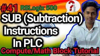 SUB (Subtraction) Instructions in PLC | RSLogix 500 English Tutorial For Beginners | PLC |Automation