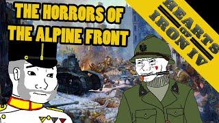 The HORRORS of The Alpine Front | Hearts of Iron 4 Götterdämmerung