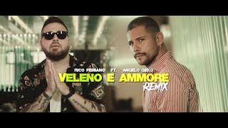 Rico Femiano ft. Angelo Geko - Veleno e ammore (Remix) [Official video]