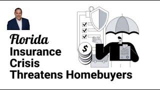 Homebuyers Struggle as Florida's Insurance Crisis Deepens