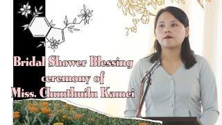 Bridal Shower Blessing ceremony of Miss. Chunthuilu Kamei || Abungchiang-II Baptist Church, RBCC