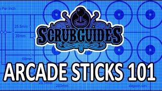 SCRUBGUIDES: Arcade Sticks 101: "Should I buy a Fightstick?"