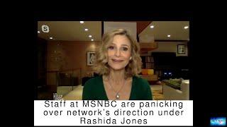 Staff at MSNBC are panicking over network’s direction under Rashida Jones