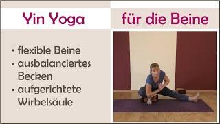 Yin Yoga für flexible Beine und ein entspannt aufgerichtetes Becken - vollständige Praxis (90 min)