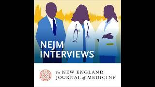 NEJM Interview: Lauren Schiff on the need for improved training and increased comfort in treating...