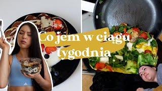 CAŁY TYDZIEŃ JEDZENIA // co jem żeby być Strong &Healthy