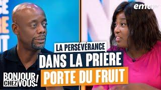 La persévérance dans la prière porte du fruit - Bonjour chez vous ! - Freddy KOYAMBA