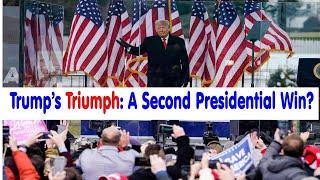 Trump's Triumph: A Second Presidential Win