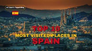 Most Visited places in Spain