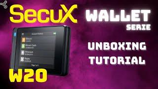 SecuX W20 Wallet - Unboxing & Tutorial #secux @secux