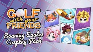 Golf With Your Friends | Soaring Eagles Cosplay Pack out now!
