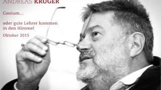 Andreas Krüger - Conium... oder gute Lehrer kommen in den Himmel