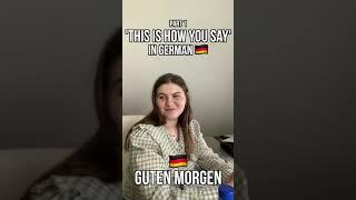 “This is how you say” in German  with my wife #1 | Good Morning