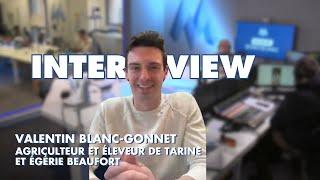 Interview | Valentin Blanc-Gonnet - Agriculteur & égérie Beaufort