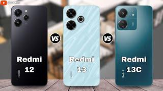 Redmi 12 vs Redmi 13 vs Redmi 13C Full Comparison