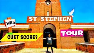 St. Stephen College TOUR with CUET Score  || INDIAN ERIC
