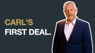 Carl Allen's First Deal | Dealmaker Wealth Society