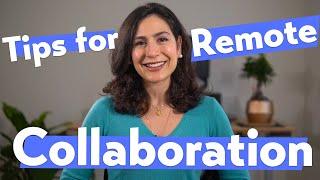 Collaborating Remotely and Working from Home