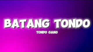 Tondo Gang - Batang Tondo (Lyrics) "FPJ's Batang Quiapo"