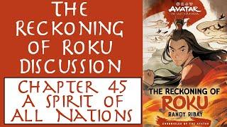 The Reckoning of Roku Discussion - Chapter 45 A Spirit of All Nations